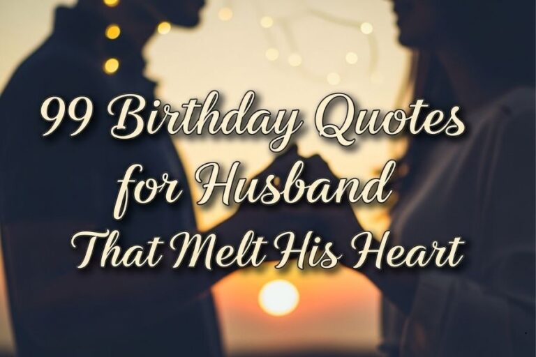 99 Birthday Quotes for Husband That Melt His Heart